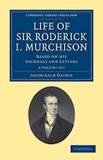 Life of Sir Roderick I. Murchison 2 Volume Set