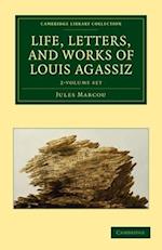 Life, Letters, and Works of Louis Agassiz 2 Volume Set