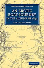 An Arctic Boat-Journey in the Autumn of 1854