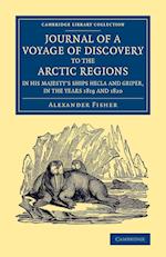 Journal of a Voyage of Discovery to the Arctic Regions in His Majesty's Ships Hecla and Griper, in the Years 1819 and 1820