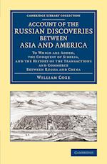 Account of the Russian Discoveries between Asia and America