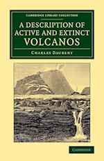 A Description of Active and Extinct Volcanos