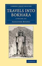 Travels Into Bokhara 3 Volume Set