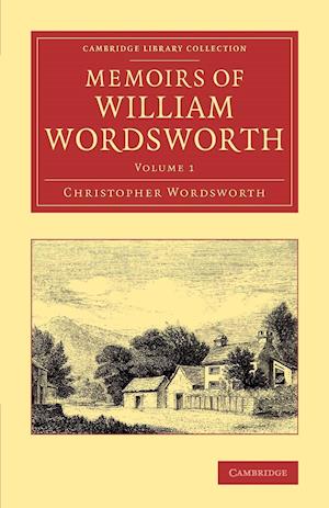 Memoirs of William Wordsworth