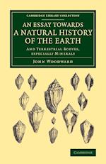 An Essay towards a Natural History of the Earth