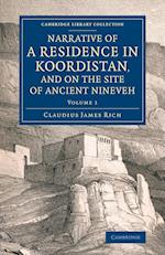 Narrative of a Residence in Koordistan, and on the Site of Ancient Nineveh