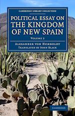 Political Essay on the Kingdom of New Spain