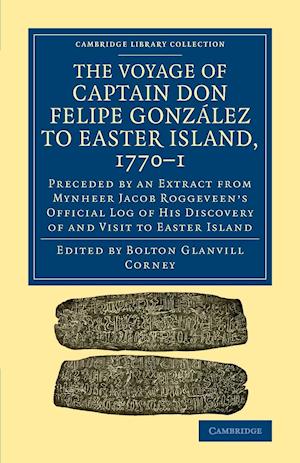 The Voyage of Captain Don Felipe Gonzalez to Easter Island, 1770-1
