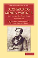 Richard to Minna Wagner 2 Volume Set