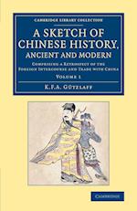 A Sketch of Chinese History, Ancient and Modern