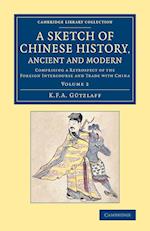 A Sketch of Chinese History, Ancient and Modern