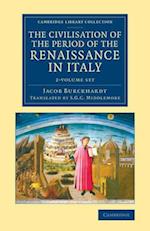 The Civilisation of the Period of the Renaissance in Italy 2 Volume Set