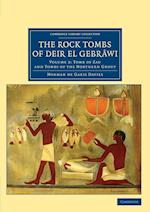 The Rock Tombs of Deir el Gebrawi