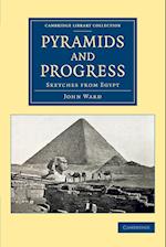 Pyramids and Progress