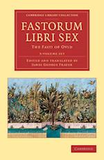 Fastorum libri sex 5 Volume Set