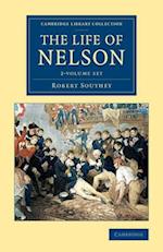 The Life of Nelson 2 Volume Set
