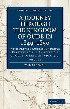 A Journey Through the Kingdom of Oude in 1849-1850