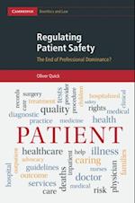 Regulating Patient Safety