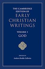 Cambridge Edition of Early Christian Writings: Volume 1, God