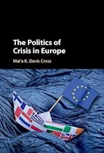 Politics of Crisis in Europe
