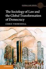 Sociology of Law and the Global Transformation of Democracy