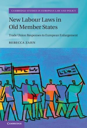 New Labour Laws in Old Member States