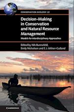 Decision-Making in Conservation and Natural Resource Management