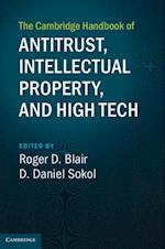 Cambridge Handbook of Antitrust, Intellectual Property, and High Tech