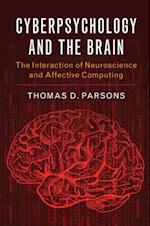 Cyberpsychology and the Brain