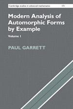 Modern Analysis of Automorphic Forms By Example: Volume 1