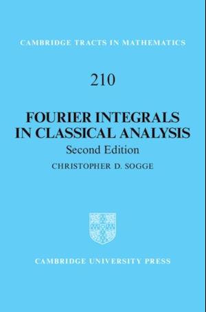 Fourier Integrals in Classical Analysis