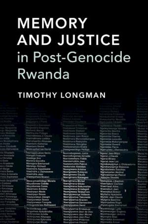 Memory and Justice in Post-Genocide Rwanda