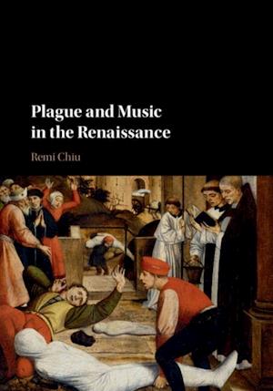 Plague and Music in the Renaissance