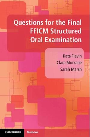 Questions for the Final FFICM Structured Oral Examination