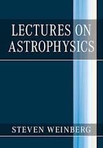 Lectures on Astrophysics