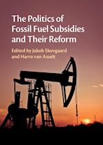 Politics of Fossil Fuel Subsidies and their Reform