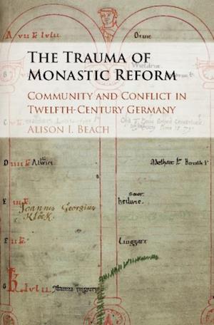 Trauma of Monastic Reform