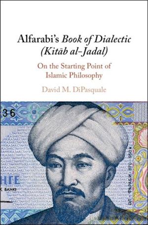 Alfarabi's Book of Dialectic (Kitab al-Jadal)