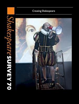 Shakespeare Survey 70: Volume 70