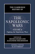 Cambridge History of the Napoleonic Wars: Volume 2, Fighting the Napoleonic Wars