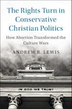 Rights Turn in Conservative Christian Politics