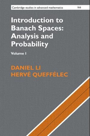 Introduction to Banach Spaces: Analysis and Probability: Volume 1