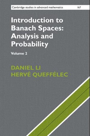 Introduction to Banach Spaces: Analysis and Probability: Volume 2