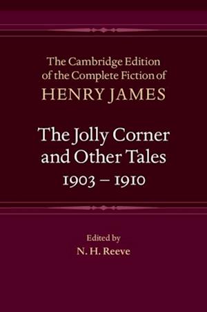 Jolly Corner and Other Tales, 1903-1910