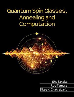 Quantum Spin Glasses, Annealing and Computation