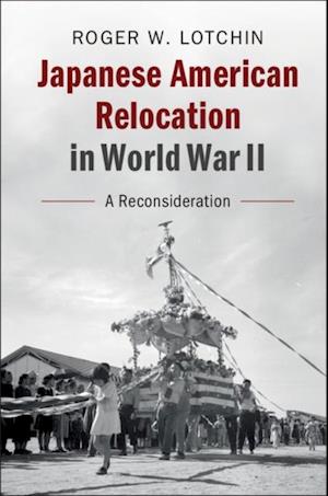 Japanese American Relocation in World War II