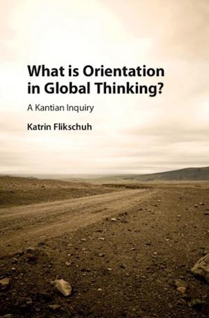 What is Orientation in Global Thinking?