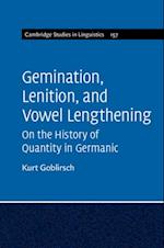 Gemination, Lenition, and Vowel Lengthening