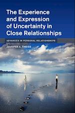 Experience and Expression of Uncertainty in Close Relationships