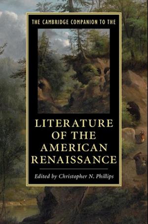 Cambridge Companion to the Literature of the American Renaissance